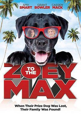 佐伊和麦克斯 Zoey to the Max (2013) - 毒蛇电影