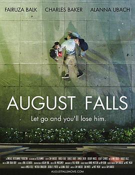 奥古拉斯之死 August Falls (2017) - 毒蛇电影