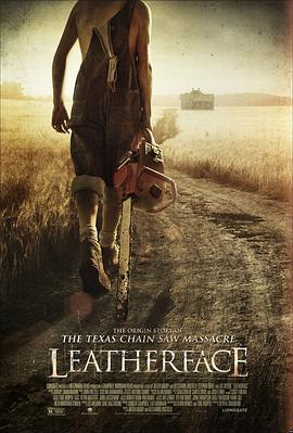 人皮脸 Leatherface (2017) - 毒蛇电影