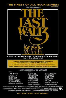 最后华尔兹 The Last Waltz (1978) - 毒蛇电影