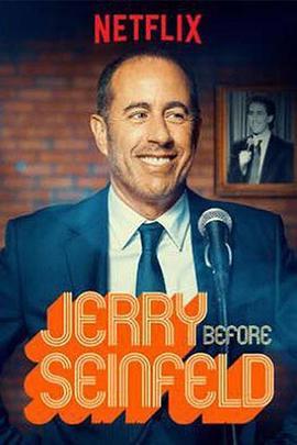 宋飞之前是杰瑞 Jerry Before Seinfeld (2017) - 毒蛇电影