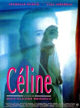 塞琳娜 Céline (1992) - 毒蛇电影