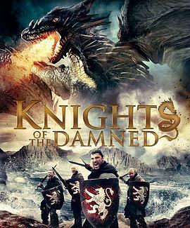 诅咒骑士 Knights of the Damned (2017) - 毒蛇电影