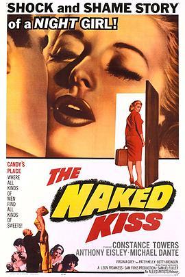 裸吻 The Naked Kiss (1964) - 毒蛇电影