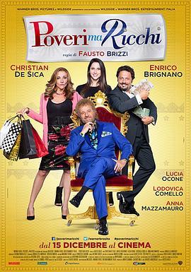 Poveri ma ricchi  (2016) - 毒蛇电影