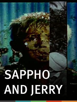 萨芙和杰里：第1部分—第3部分 Sappho and Jerry, Parts 1-3 (1978) - 毒蛇电影