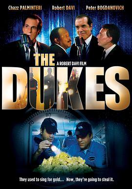 公爵 The Dukes (2007) - 毒蛇电影