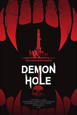 恶魔洞 Demon Hole (2017) - 毒蛇电影