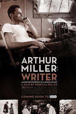 阿瑟·米勒：作家 Arthur Miller: Writer (2017) - 毒蛇电影