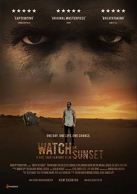 看日落 Watch the Sunset (2017) - 毒蛇电影