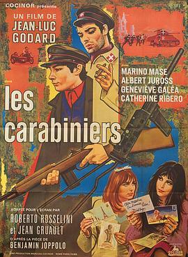 卡宾枪手 Les carabiniers (1963) - 毒蛇电影