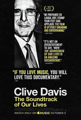 克莱夫·戴维斯：我们生活的原声带 Clive Davis: The Soundtrack of Our Lives (2017) - 毒蛇电影