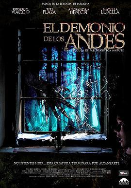 安第斯山脉的恶魔 El Demonio de los Andes (2014) - 毒蛇电影