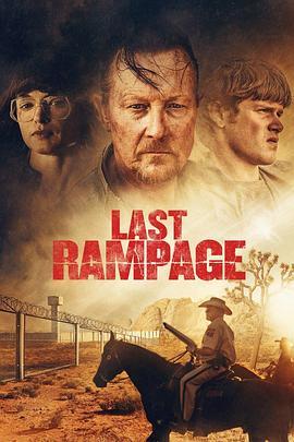 最后的疯狂 Last Rampage: The Escape of Gary Tison (2017) - 毒蛇电影