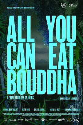 看见什么吃什么 All You Can Eat Buddha (2017) - 毒蛇电影