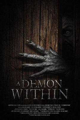 内心的恶魔 A Demon Within (2015) - 毒蛇电影