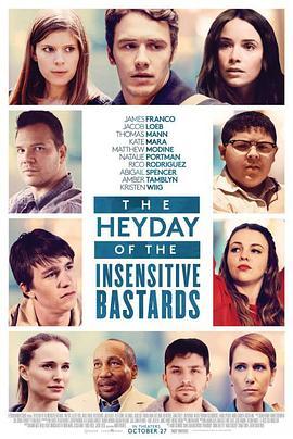 麻木不仁的混蛋们的全盛时期 The Heyday of the Insensitive Bastards (2017) - 毒蛇电影