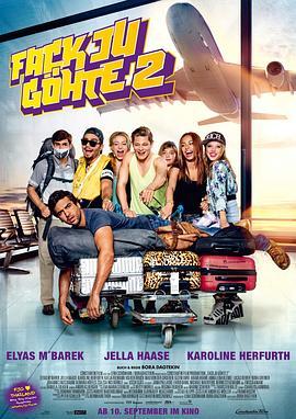 该死的歌德2 Fack ju Göhte 2 (2015) - 毒蛇电影