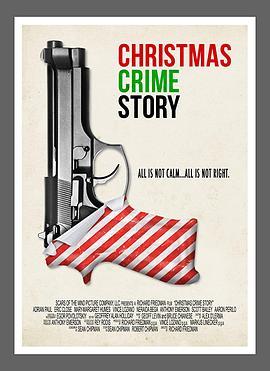 圣诞犯罪故事 Christmas Crime Story (2017) - 毒蛇电影