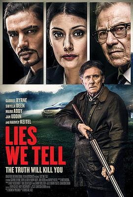 谎言 Lies We Tell (2016) - 毒蛇电影