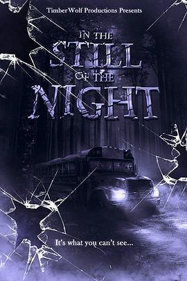 In the Still of the Night  (2013) - 毒蛇电影