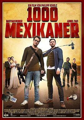 1000杯酒 1000 Mexicans (2016) - 毒蛇电影