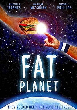 Fat Planet  (2013) - 毒蛇电影