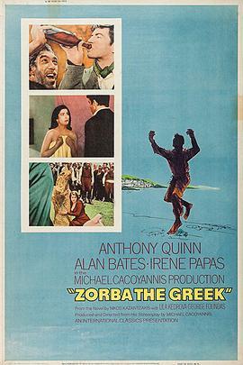 希腊人佐巴 Zorba the Greek (1964) - 毒蛇电影