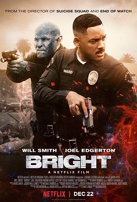 光灵 Bright (2017) - 毒蛇电影