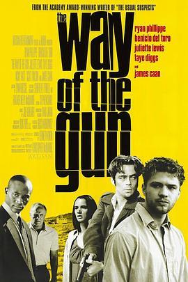 绑票惊爆点 The Way of the Gun (2000) - 毒蛇电影