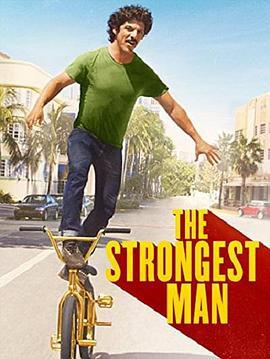 最强壮的人 The Strongest Man (2014) - 毒蛇电影