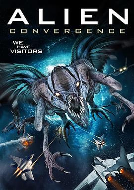 异形：汇合 Alien Convergence (2017) - 毒蛇电影