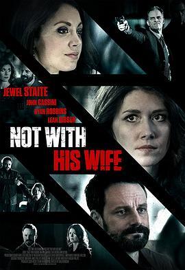 Not with His Wife  (2016) - 毒蛇电影