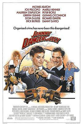 宝贝福星 Johnny Dangerously (1984) - 毒蛇电影