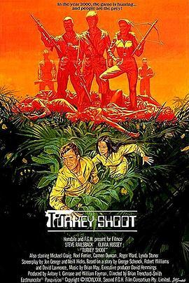 集中营狩猎 Turkey Shoot (1982) - 毒蛇电影