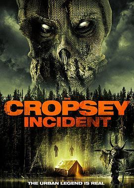 克洛普西事件 The Cropsey Incident (2017) - 毒蛇电影