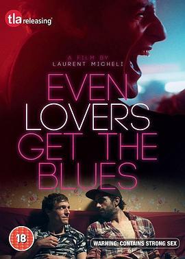 即使情人也忧郁 Even Lovers Get the Blues (2016) - 毒蛇电影