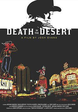 葬身荒漠 Death in the Desert (2015) - 毒蛇电影