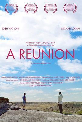 重聚 A Reunion (2014) - 毒蛇电影