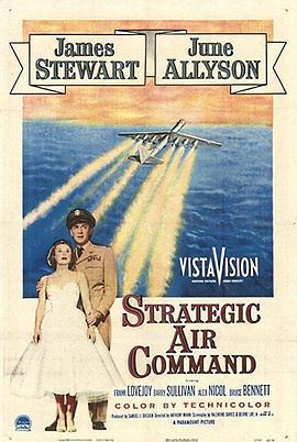 战略空军 Strategic Air Command (1955) - 毒蛇电影