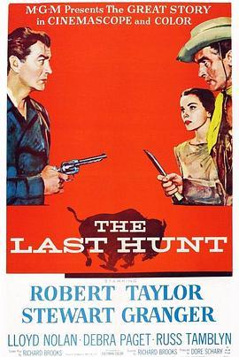 最后的狩猎 The Last Hunt (1956) - 毒蛇电影