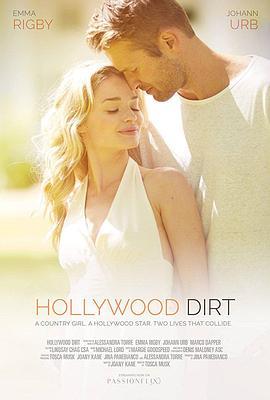 好莱坞污垢 Hollywood Dirt (2017) - 毒蛇电影