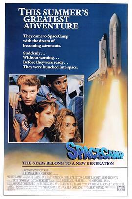 突破二十五马赫 SpaceCamp (1986) - 毒蛇电影