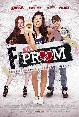 去他X的舞会 F*&% the Prom (2017) - 毒蛇电影