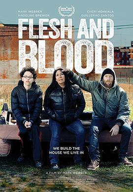 血脉相连 Flesh and Blood (2017) - 毒蛇电影