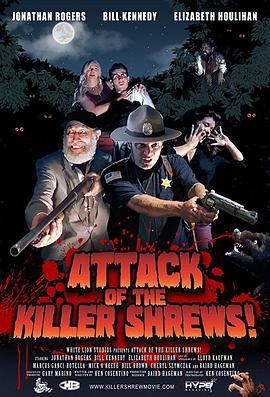 Attack of the Killer Shrews!  (2016) - 毒蛇电影