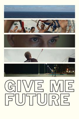 拉扎尔上校：给我未来 Give Me Future (2017) - 毒蛇电影