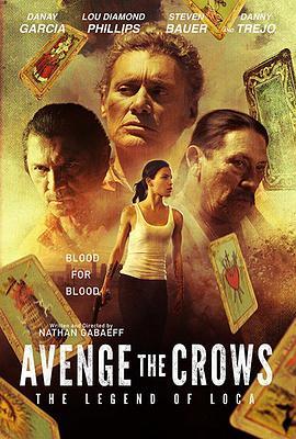 复仇乌鸦 Avenge the Crows (2017) - 毒蛇电影