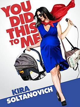 Kira Soltanovich: You Did This to Me  (2016) - 毒蛇电影