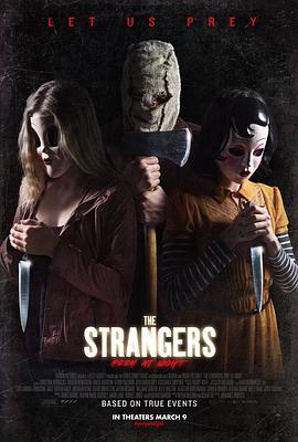 陌生人2 The Strangers: Prey at Night (2018) - 毒蛇电影